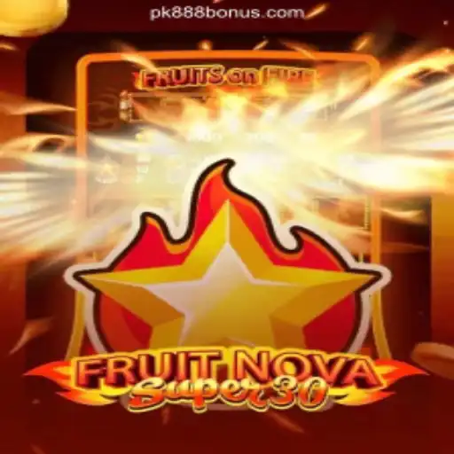 Exploring the Thrills of FruitrNovaSupe30 at PK888 Cassino Online