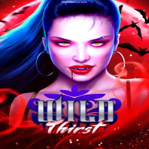 Exploring the Thrills of WildThirst: A New Era of Online Gaming